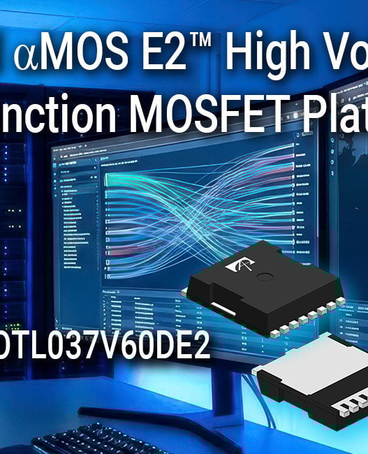 Alpha and Omega Semiconductor unveil its MOSFET platform