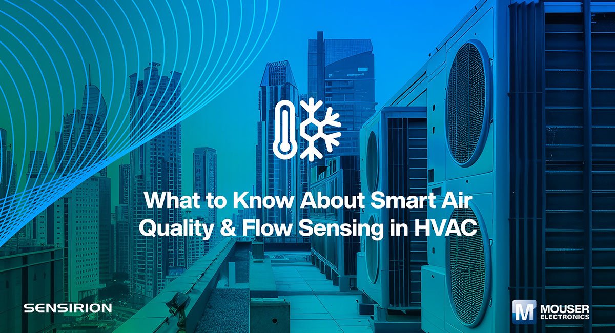 Mouser, Sensirion unite for HVAC sensor webinar