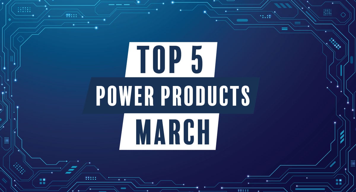 Top 5 power March 2026
