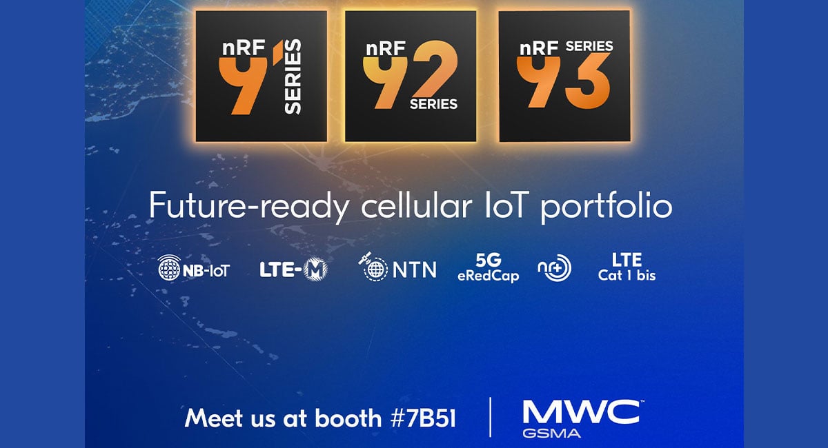Nordic Semiconductor accelerates cellular IoT leadership with new product releases at MWC 2026 