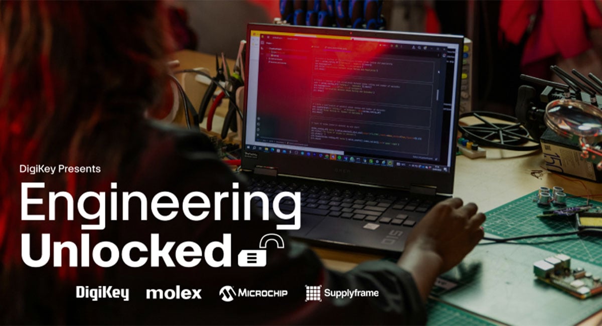 DigiKey launches Engineering Unlocked video series