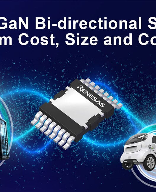Renesas unveils first bidirectional 650V-class GaN switch