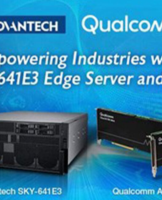 Advantech and Qualcomm strengthen collaboration to launch Advantech’s SKY-641E3 server