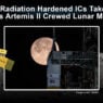 Renesas’ radiation hardened ICs take flight on NASA’s Artemis II