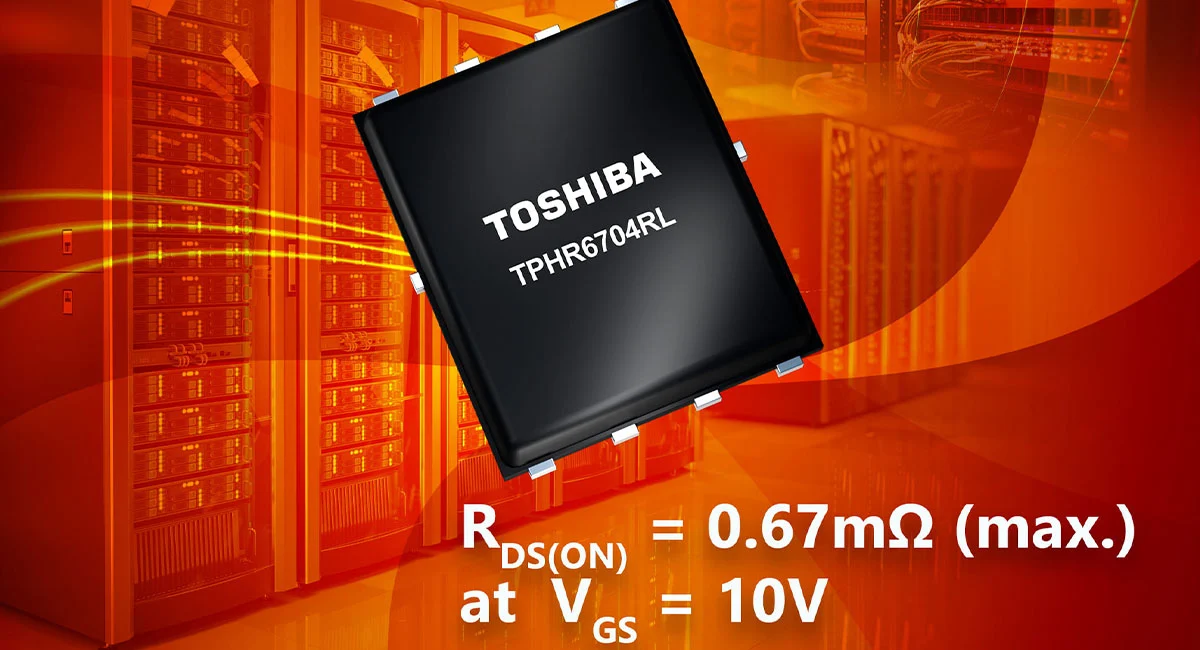 Toshiba launches 40V, 0.67mΩ N-channel MOSFET