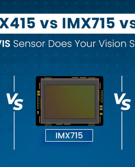 Sony IMX678 vs IMX715 vs IMX415: which Sony STARVIS sensor does your vision system need?