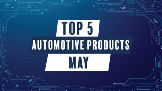 Top 5 automotive products in May