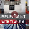 The latest in embedded system design from TI: part three