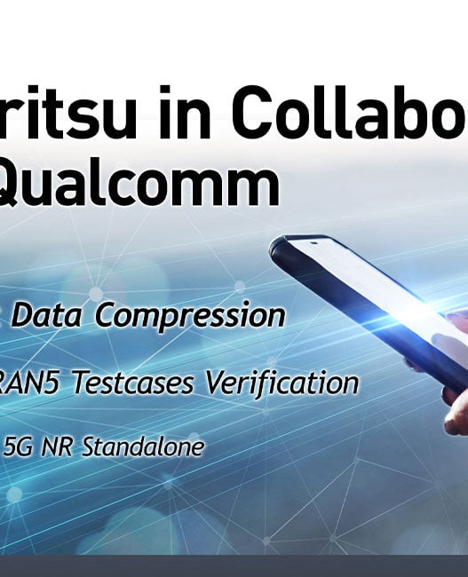 Anritsu in collaboration with Qualcomm verifies 3GPP RAN5 Rel-17