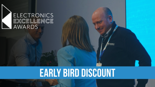 Early bird discount for the Electronics Excellence Awards closes soon