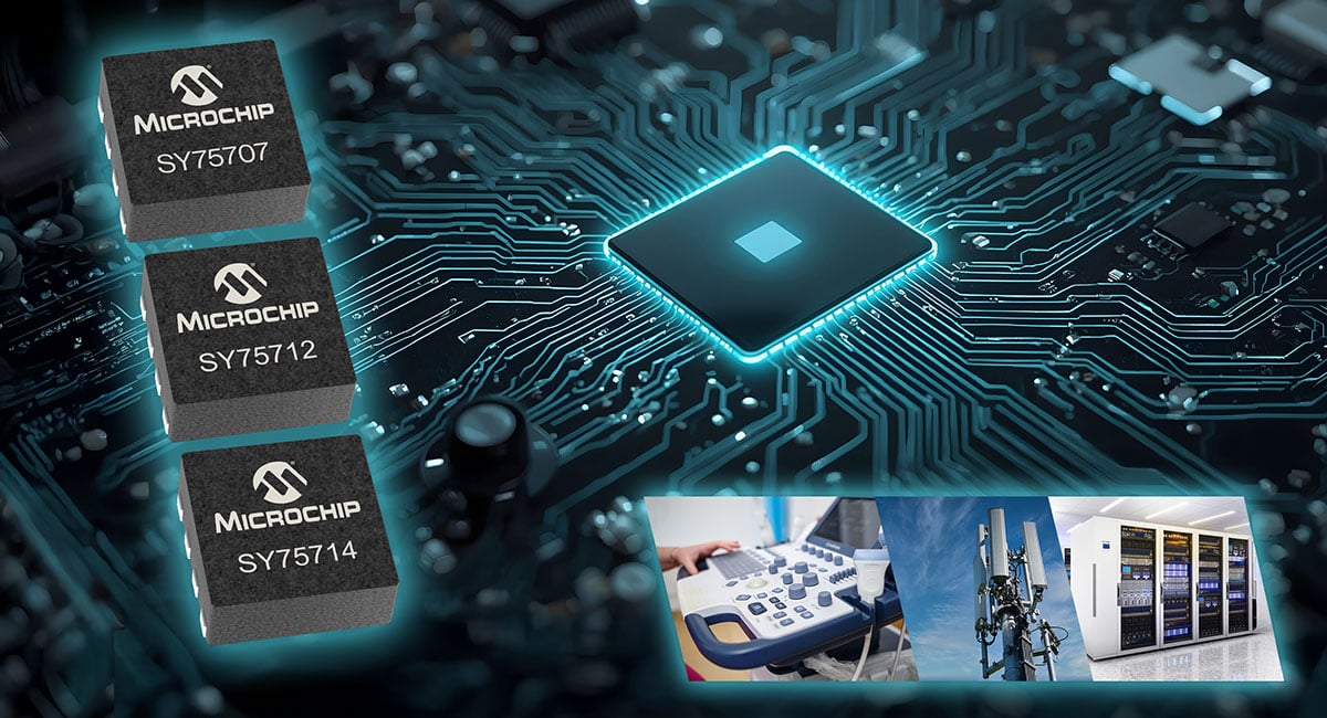 Microchip’s 1.2V clock buffers link latest SoCs and FPGAs