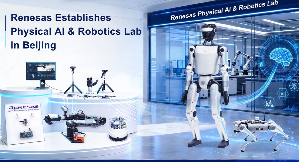 Renesas Establishes physical AI & robotics lab in Beijing